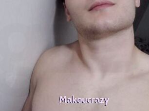 Makeucrazy