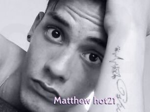 Matthew_hot21