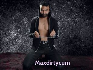 Maxdirtycum
