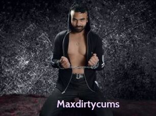 Maxdirtycums