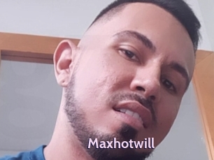 Maxhotwill