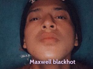 Maxwell_blackhot