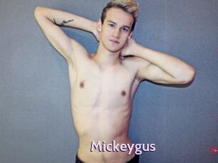 Mickeygus