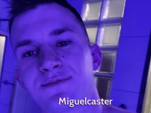 Miguelcaster