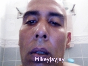 Mikeyjayjay