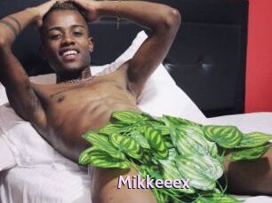 Mikkeeex