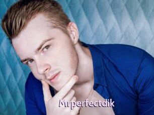 Mrperfectdik