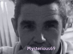 Mysterious69