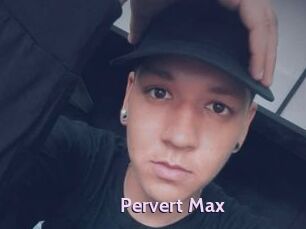 Pervert_Max