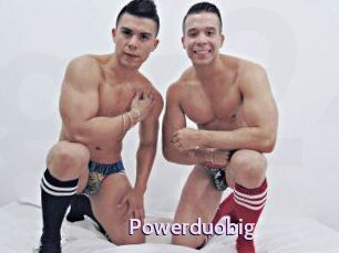 Powerduobig