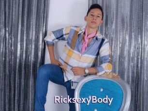 RicksexyBody