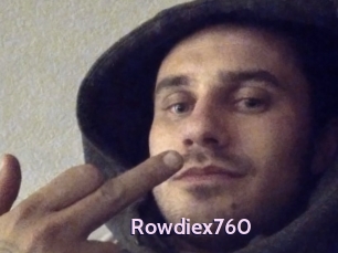 Rowdiex760