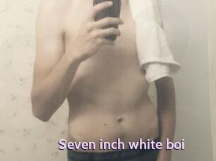 Seven_inch_white_boi