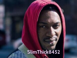 SlimThick8452