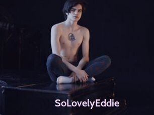 SoLovelyEddie