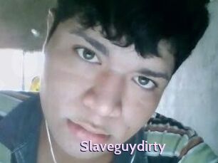 Slaveguydirty