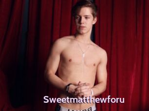 Sweetmatthewforu