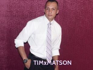TIMxMATSON