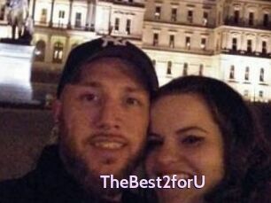 TheBest2forU