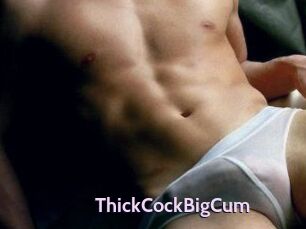ThickCockBigCum