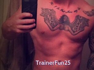TrainerFun25