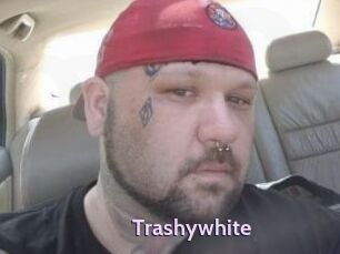 Trashywhite