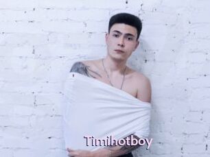 Timihotboy