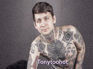 Tonytoohot