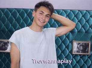 Trevwannaplay