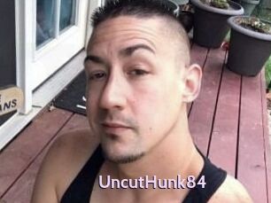 UncutHunk84