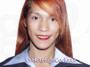 UrHotHugeCockxxx