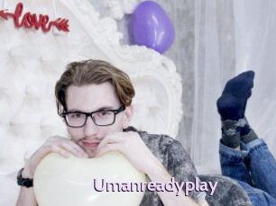 Umanreadyplay