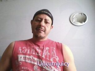 Uncutnjuicy
