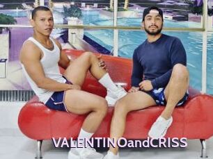 VALENTINOandCRISS