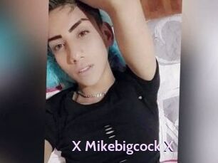 X_Mikebigcock_X