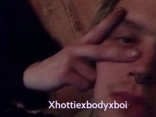 Xhottiexbodyxboi