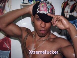 Xtremefucker