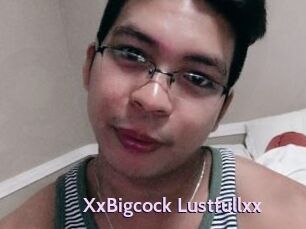 XxBigcock_Lustfullxx